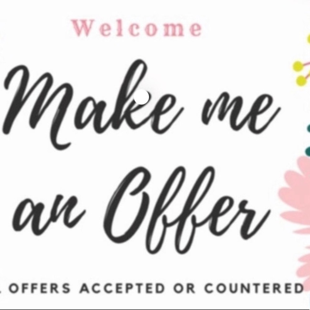 All offers welcomed!